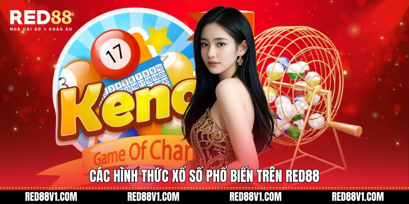 Các hình thức Xổ số phổ biến trên RED88 