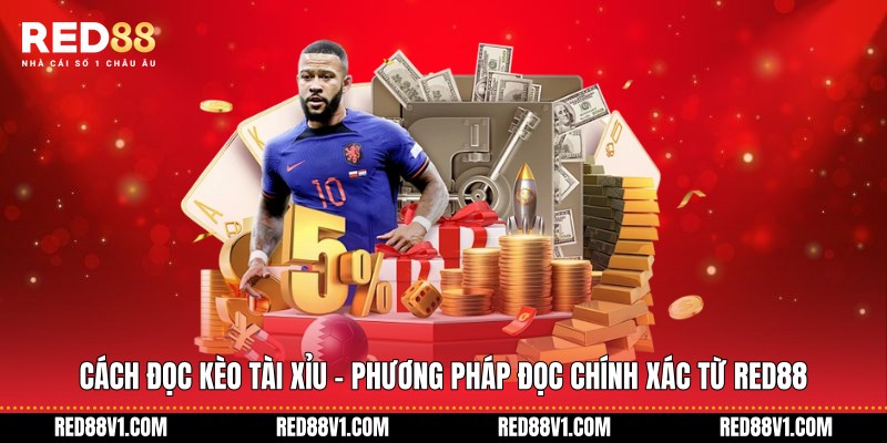 Cách đọc kèo Tài Xỉu