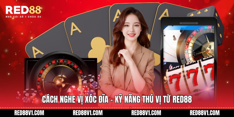 cách nghe vị xóc đĩa