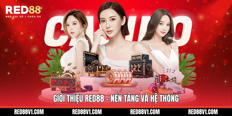 Giới thiệu RED88 - Nền tảng và hệ thống