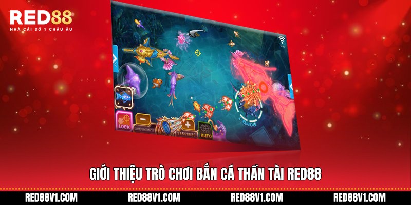 Giới thiệu trò chơi bắn cá thần tài RED88